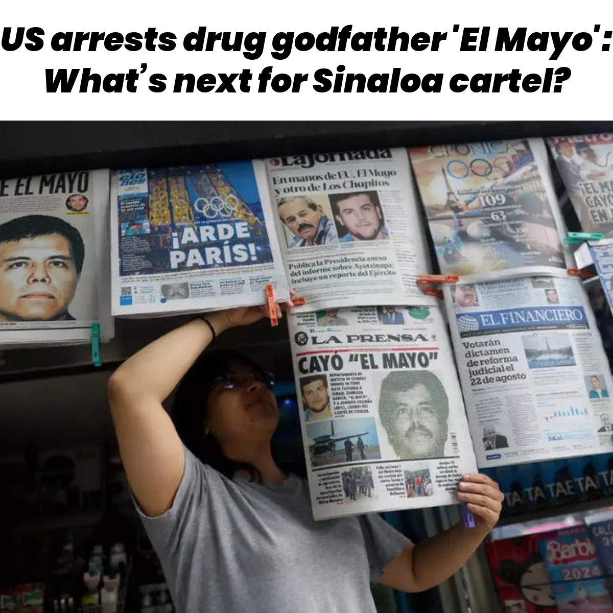 US arrests drug godfather 'El Mayo': What’s next for Sinaloa cartel?