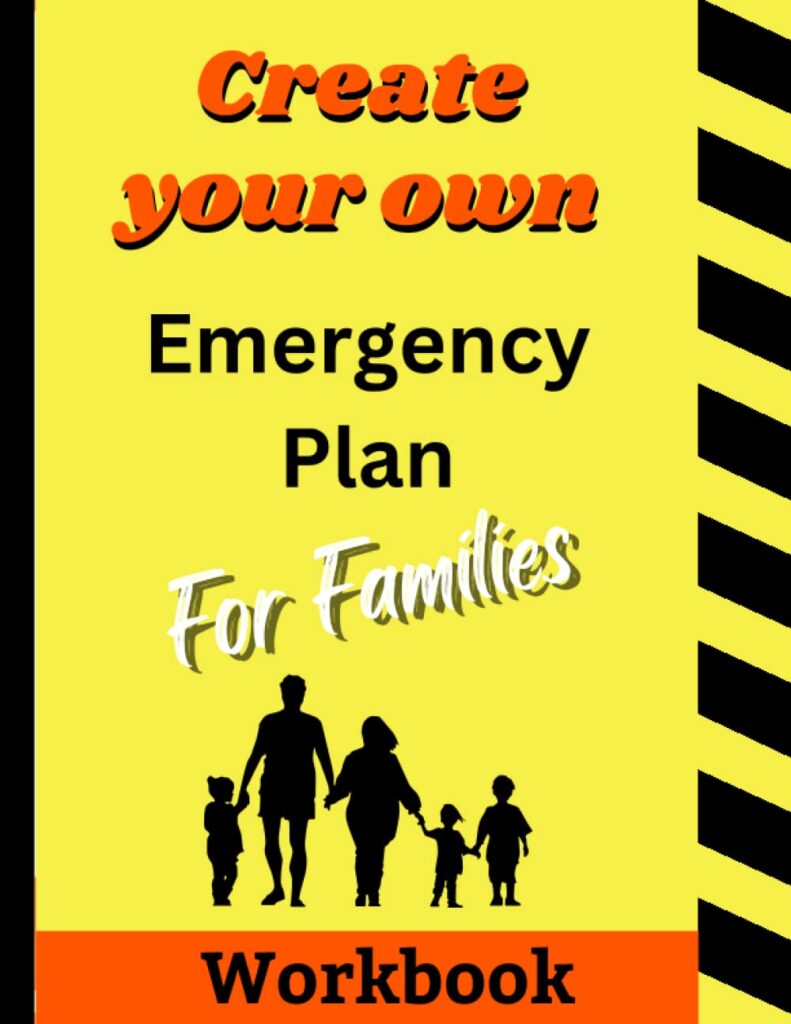 Create your own Emergency Plan for Families     Paperback – February 6, 2023