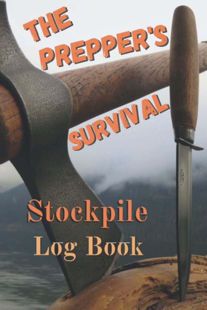 The Preppers Survival Stockpile Logbook: Emergency Supplies Inventory List | Bug Out Bag Supplies List (5) | Disaster Preparations | Survival ... list in a Single Pocket book 6 x 9     Paperback – March 18, 2021